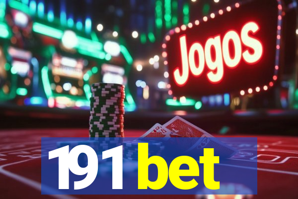 191 bet