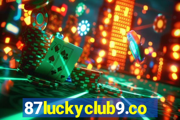 87luckyclub9.com
