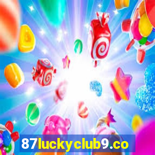 87luckyclub9.com