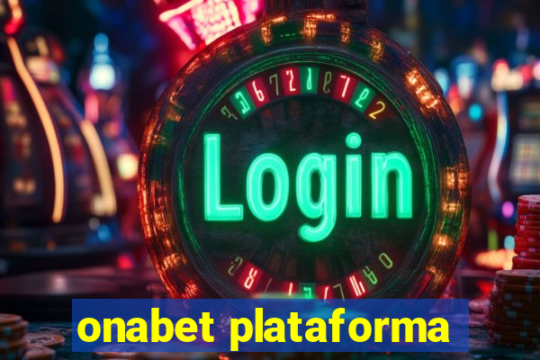 onabet plataforma