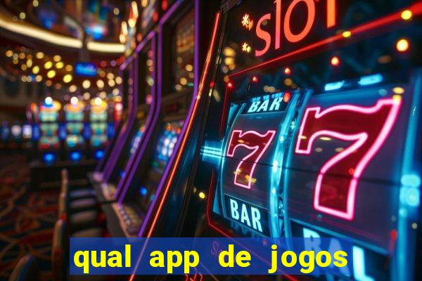 qual app de jogos que ganha dinheiro de verdade