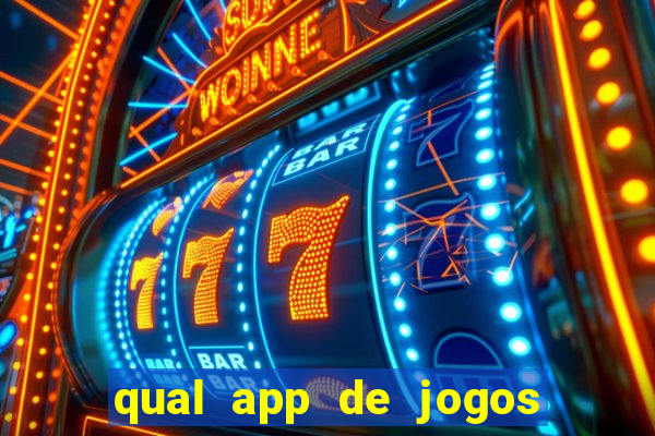 qual app de jogos que ganha dinheiro de verdade