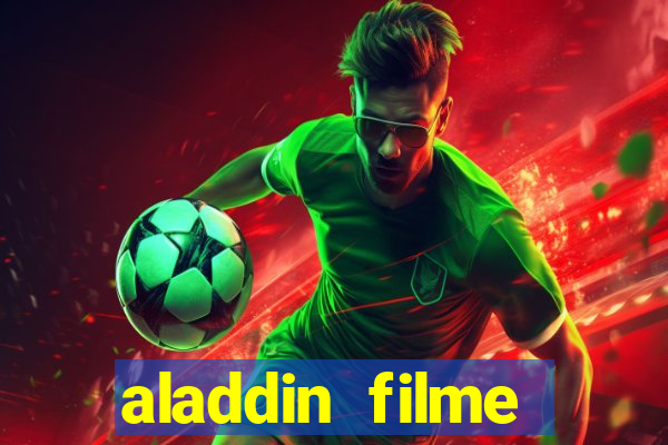 aladdin filme completo drive