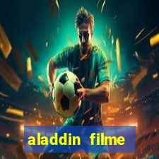 aladdin filme completo drive