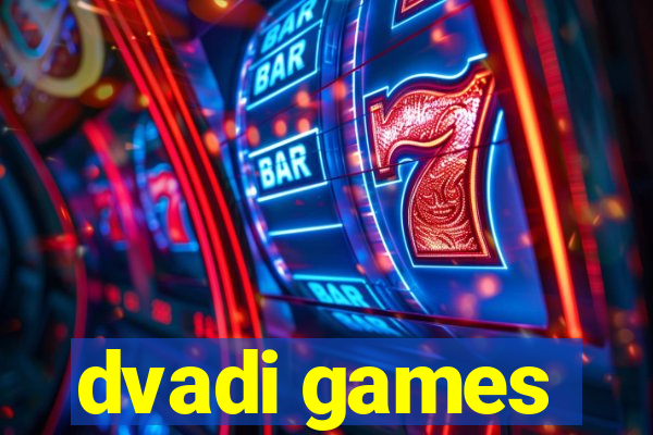 dvadi games
