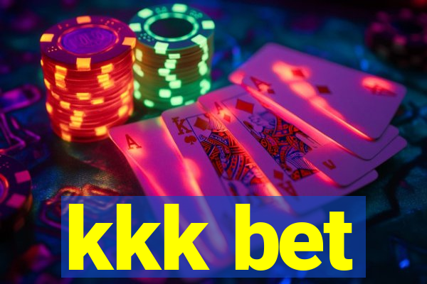 kkk bet