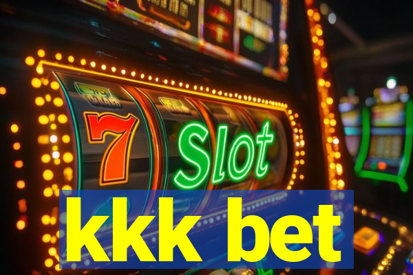 kkk bet