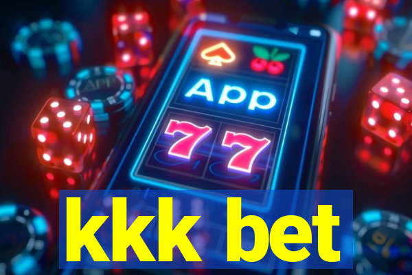kkk bet