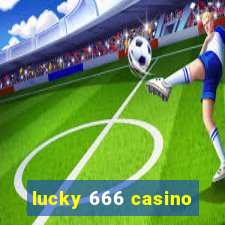 lucky 666 casino
