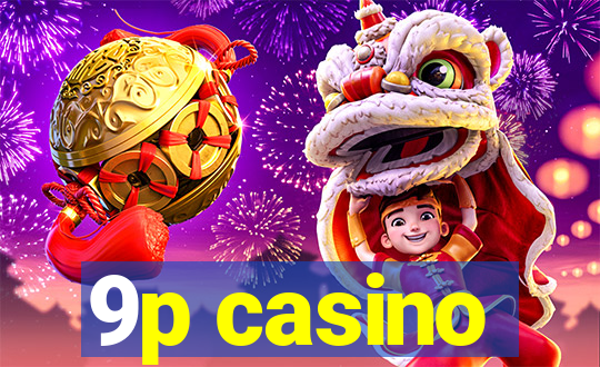 9p casino