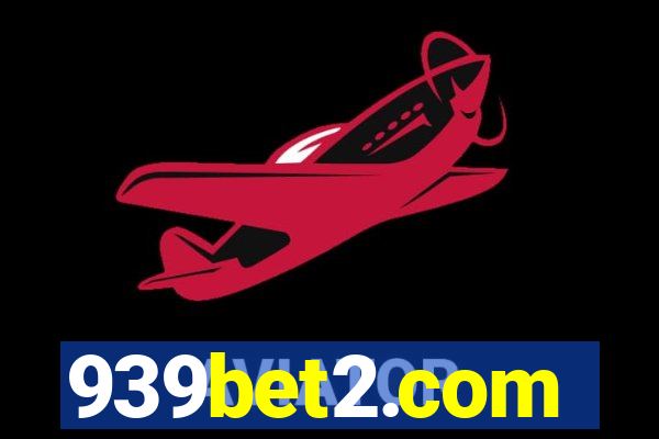 939bet2.com