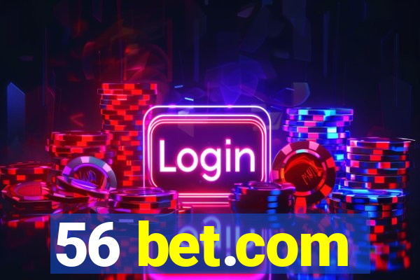 56 bet.com