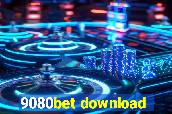 9080bet download