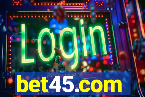 bet45.com