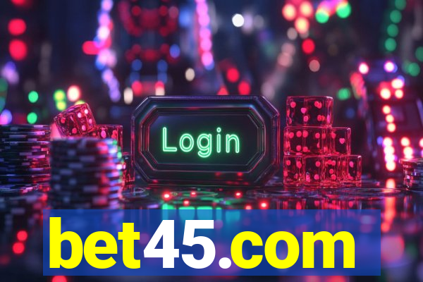bet45.com