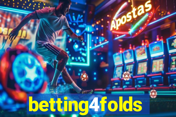 betting4folds