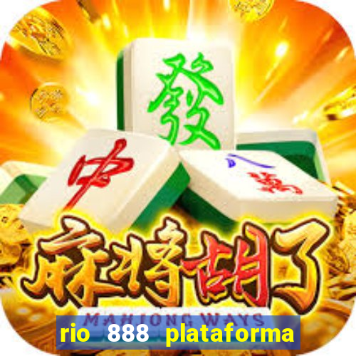 rio 888 plataforma de jogos