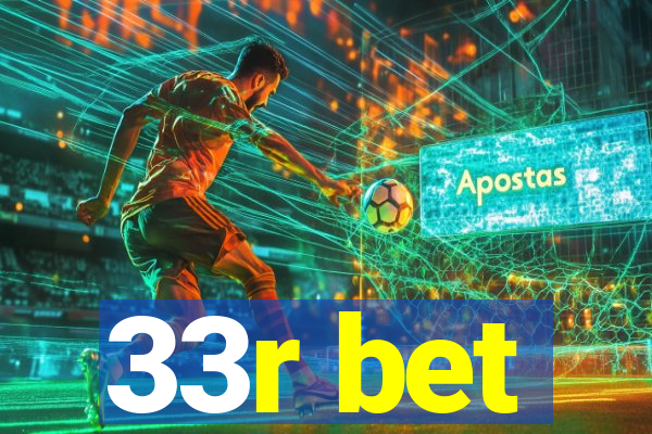 33r bet