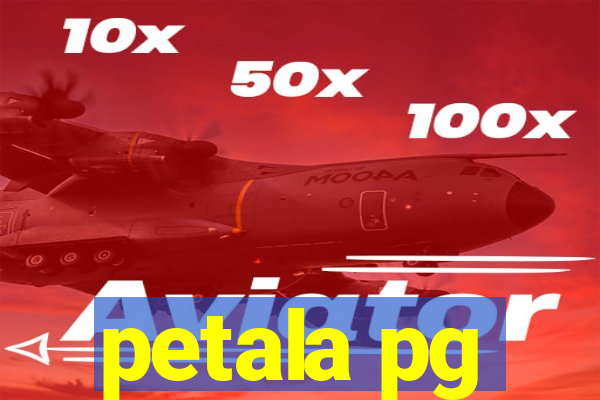 petala pg