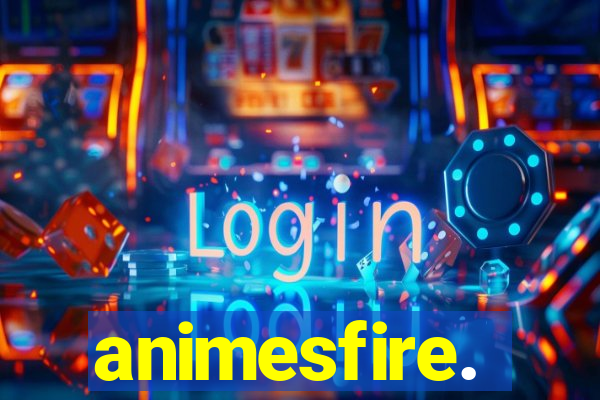 animesfire.