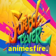 animesfire.