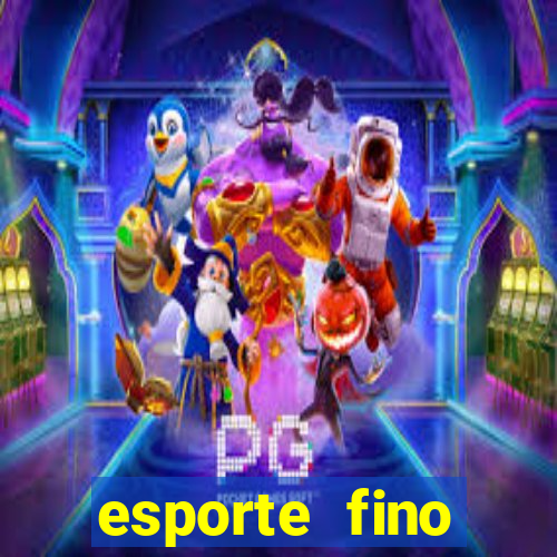 esporte fino feminino adolescente