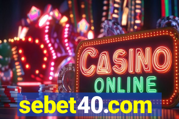 sebet40.com