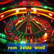 rom zelda wind waker pt br