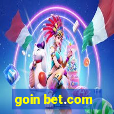 goin bet.com