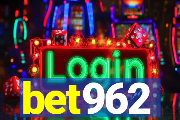 bet962