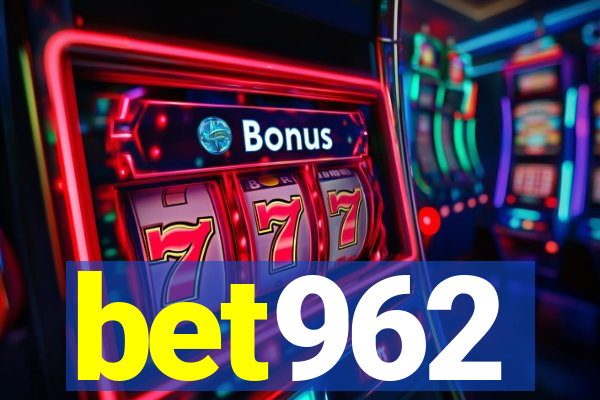 bet962