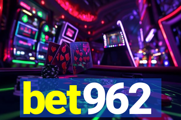 bet962