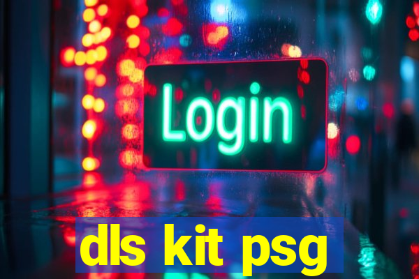 dls kit psg