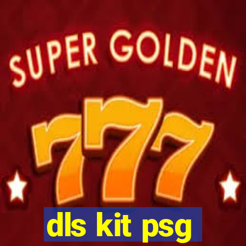 dls kit psg