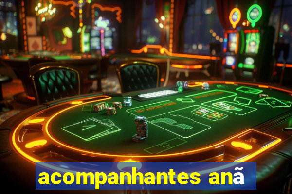 acompanhantes anã