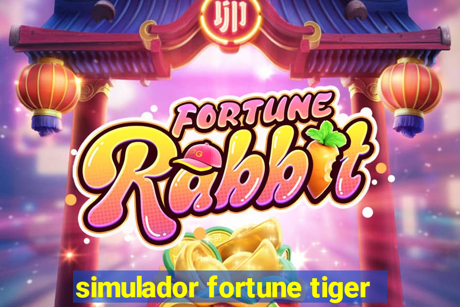 simulador fortune tiger