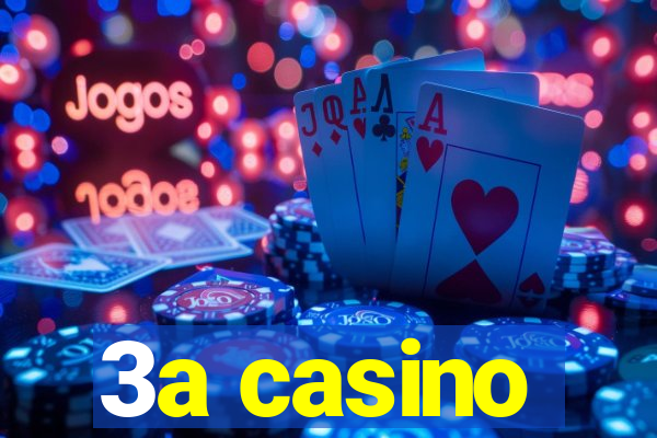 3a casino