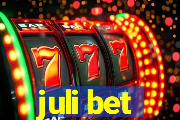 juli bet