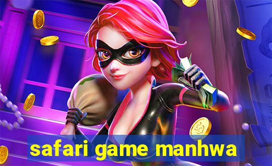 safari game manhwa