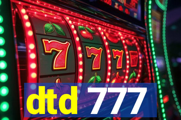dtd 777
