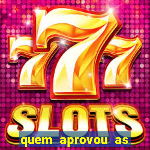 quem aprovou as bets no brasil