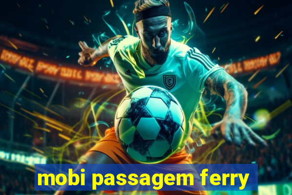 mobi passagem ferry