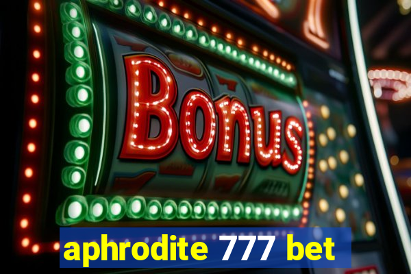 aphrodite 777 bet