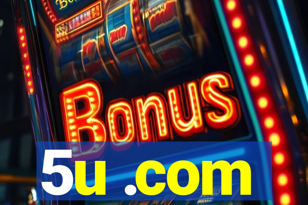 5u .com