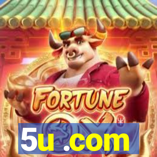 5u .com