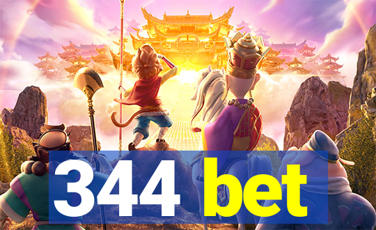 344 bet