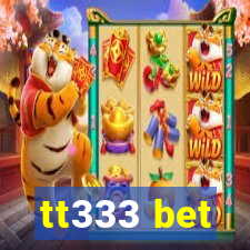 tt333 bet