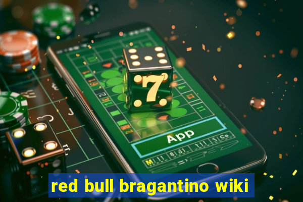 red bull bragantino wiki