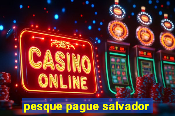 pesque pague salvador