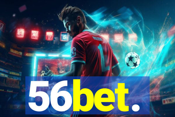 56bet.